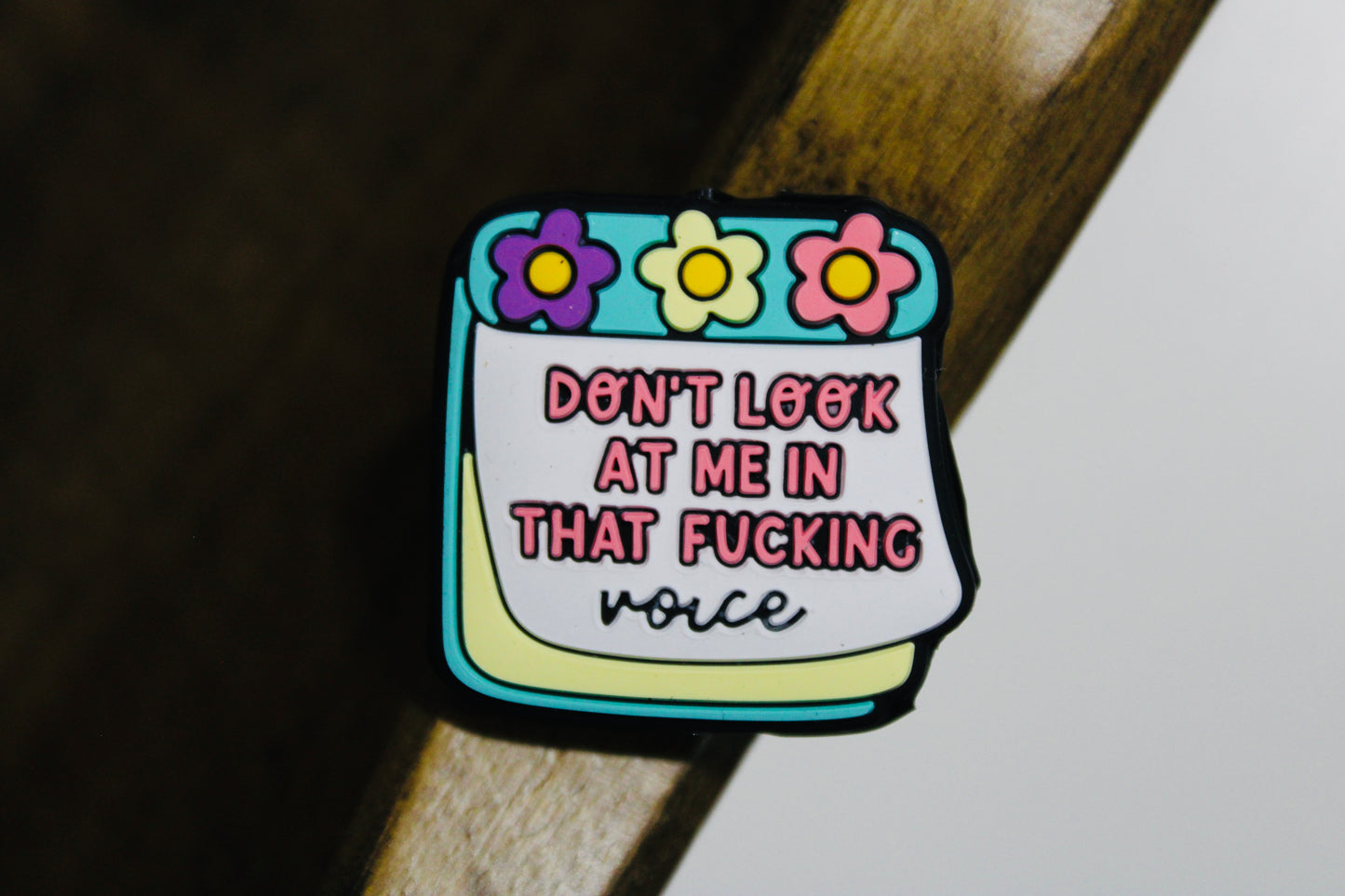 Don’t Look At Me In That Voice Silicone Focal Bead