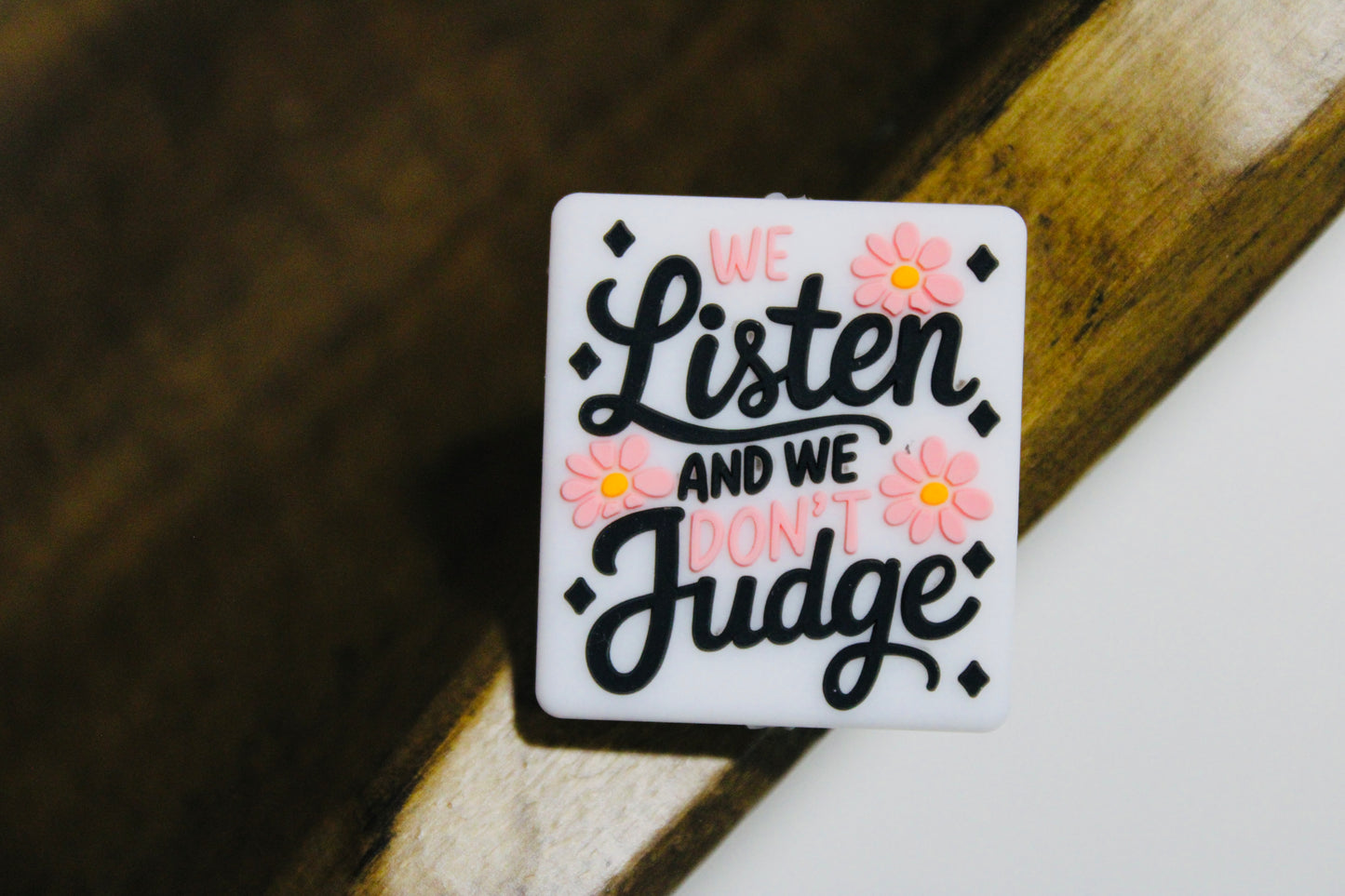 We Listen And We Don’t Judge Silicone Focal Bead Black White Pink