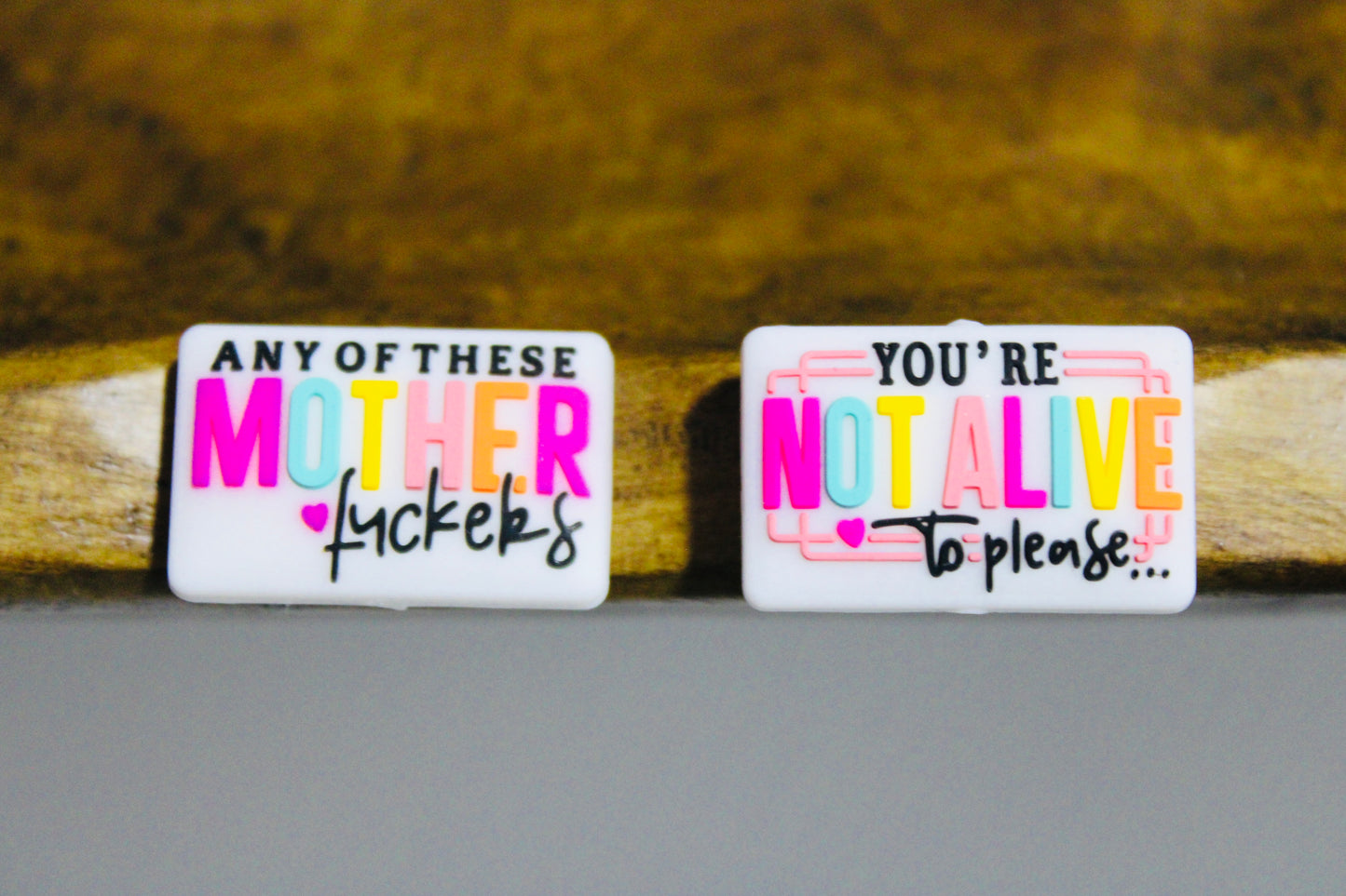 You’re Not Alive To Please Bright Colored Silicone Focal Bead