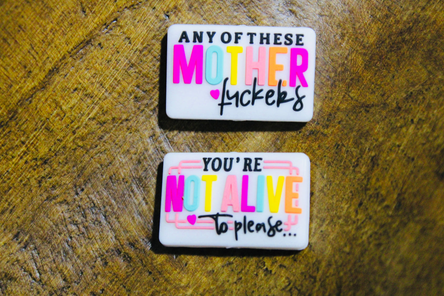 You’re Not Alive To Please Bright Colored Silicone Focal Bead